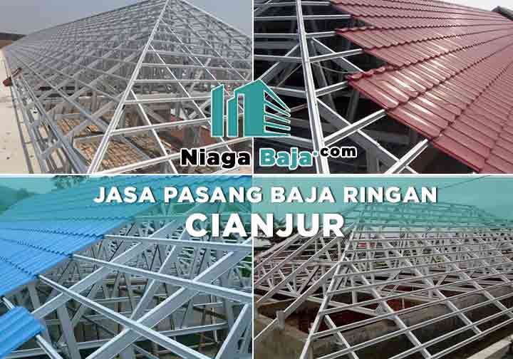 Harga Borongan Pasang Baja Ringan Cianjur