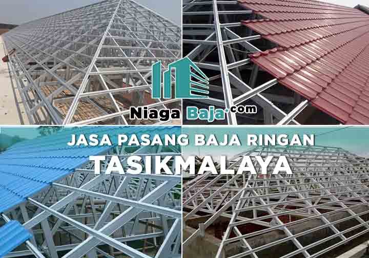 Harga Borongan Pasang Baja Ringan Tasikmalaya