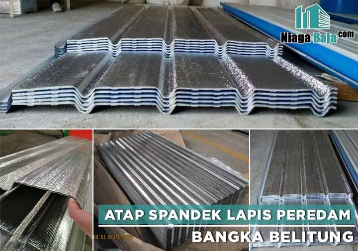 Harga Atap Spandek Lapis Peredam Bangka Belitung