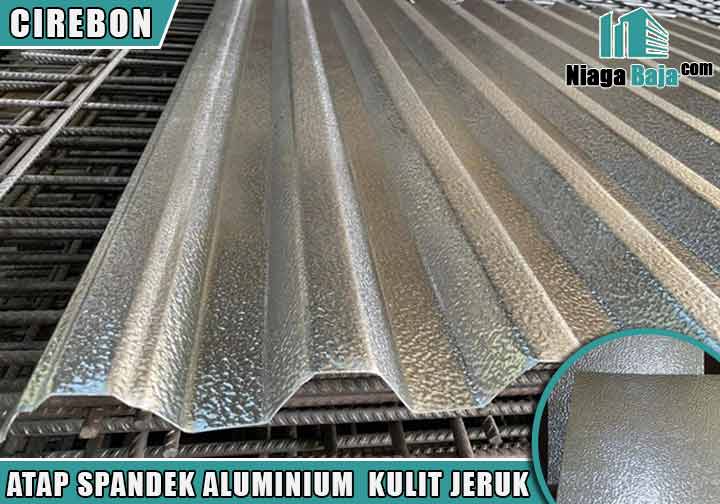 harga atap seng aluminium kulit jeruk Cirebon