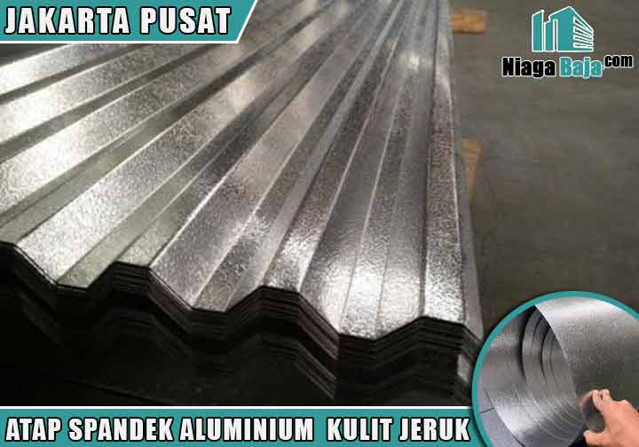 harga atap seng aluminium kulit jeruk Jakarta Pusat