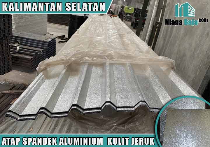 harga atap seng aluminium kulit jeruk Kalimantan Selatan