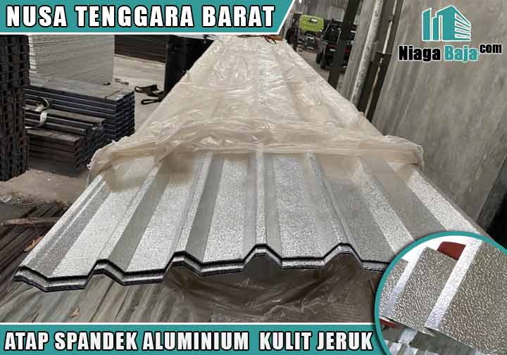 harga atap seng aluminium kulit jeruk Nusa Tenggara Barat